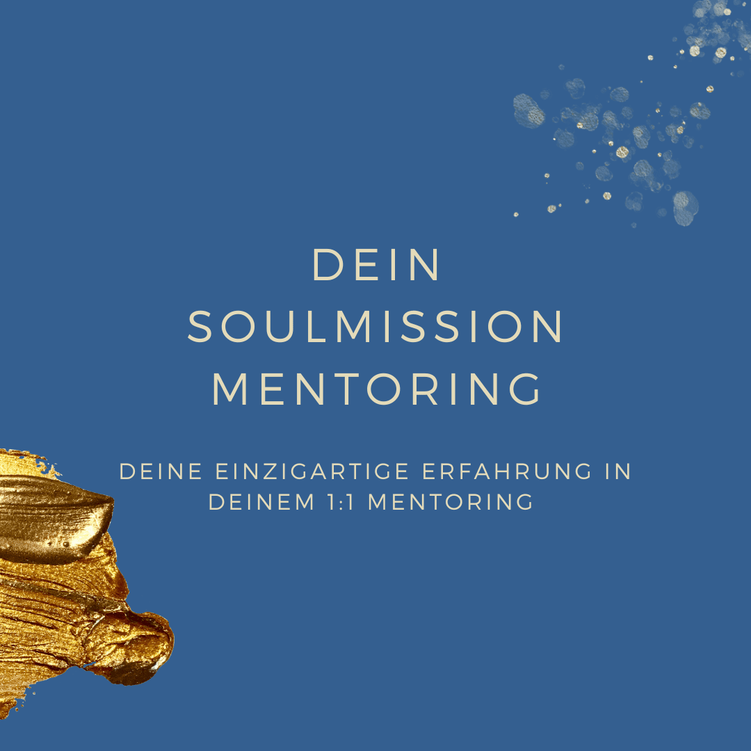 Dein Soulmission Mentoring